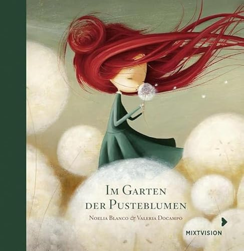 Im Garten der Pusteblumen: Geschenkausgabe: Poetisches Bilderbuch (Geschenkbuch) über die Schönheit des Träumens und Wünschens