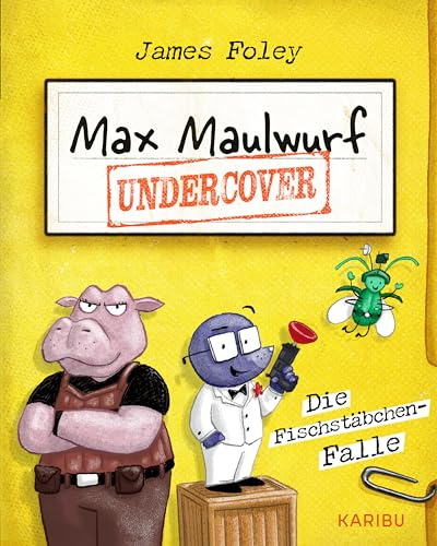 Max Maulwurf undercover (Band 1) – Die Fischstäbchen-Falle: Coole und witzige Graphic Novel ab 8 Jahre