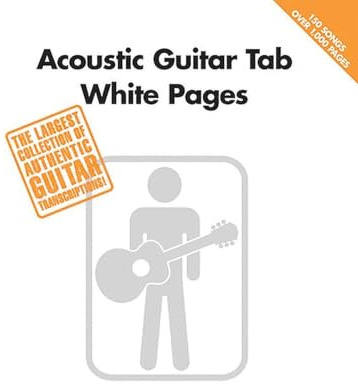 Acoustic Guitar Tab White Pages: Songbook für Gitarre: Guitar Recorded Versions