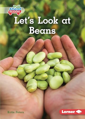 Let's Look at Beans (Plant Life Cycles (Pull Ahead Readers ― Nonfiction))