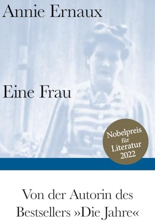 Eine Frau: Nobelpreis für Literatur 2022 (Bibliothek Suhrkamp)