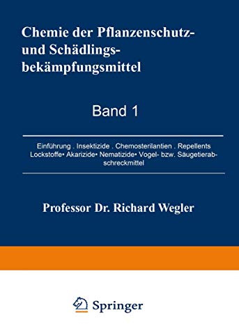 Chemie der Pflanzenschutz- und Schädlingsbekämpfungsmittel