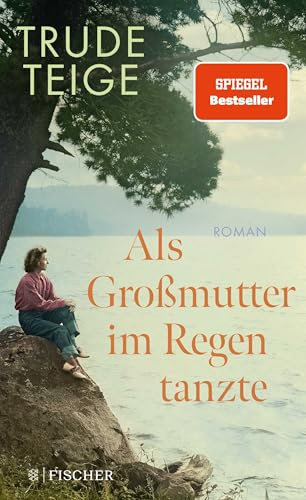 Als Großmutter im Regen tanzte: Roman | Der bewegende Longseller mit Tiefgang (Die Großmutter-Reihe, Band 1)
