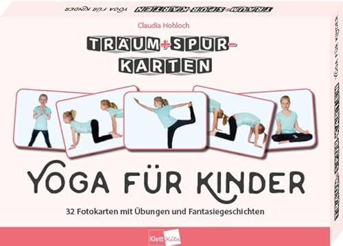 Träum+Spür-Karten: Yoga für Kinder: 32 Fotokarten mit Übungen und Fantasiegeschichten