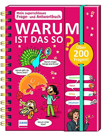 Mein superschlaues Frage- und Antwortbuch - Warum ist das so?: Mehr als 200 Fragen und Antworten zu spannenden Themen!