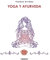 Yoga y Ayurveda. Edición 2023 (Libros singulares)