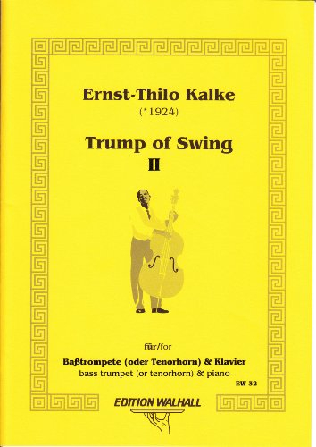 The Trump of Swing (II) für Baßtrompete in C/B (oder Tenorhorn) & Klavier