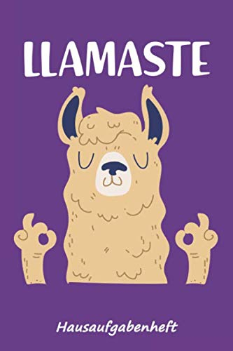 Hausaufgabenheft: für clevere 2019-2020 Llamaste Lama lila, zum Eintragen von Hausaufgaben, Notizen für 52 Wochen. Schulplaner, Stundenplan, Schulnoten Übersicht, Terminplaner für Klassenarbeiten