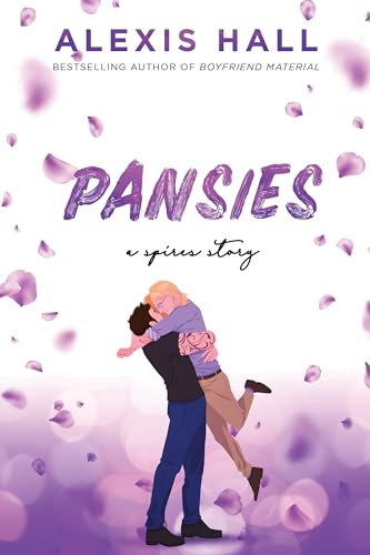 Pansies: An MM Small Town Romance Story with Believable Characters: 4 (Spires)