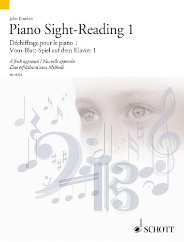 Vom-Blatt-Spiel auf dem Klavier 1: Eine erfrischend neue Methode. Band 1. Klavier. (Schott Sight-Reading Series, Band 1)