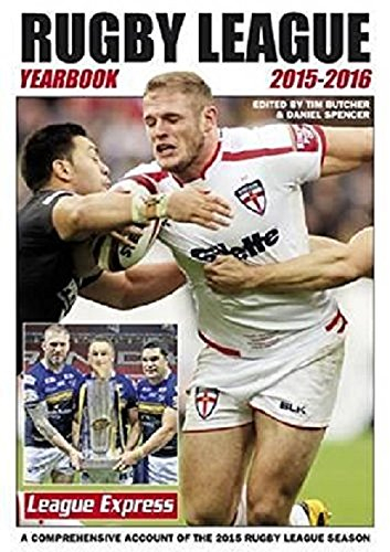 Rugby League Yearbook 2015 - 2016: A Comprehensive Account of the 2015 Season