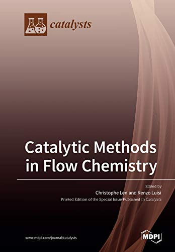 Catalytic Methods in Flow Chemistry