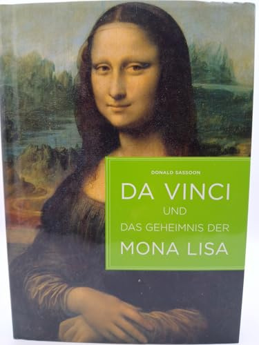 Da Vinci und das Geheimnis der Mona Lisa (Lübbe Belletristik)