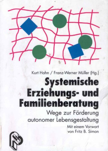 Systemische Erziehungsberatung und Familienberatung