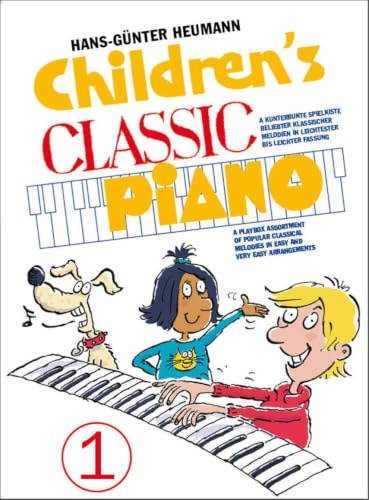 Kinderklassiker für Klavier - Band 1 | Einfaches Piano-Notenbuch für Kinder und Anfänger | Liederbuch mit klassischen Melodien für den ... Melodien in leichtester bis leichter Fassung