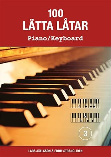 100 lätta låtar piano/keyboard 3