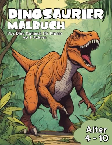 Dinosaurier Malbuch: Das Dino Malbuch für Kinder ab 4 Jahren - 50 zauberhafte Motive zum Ausmalen für Jungs und Mädchen - Ausmalheft / Ausmalbuch