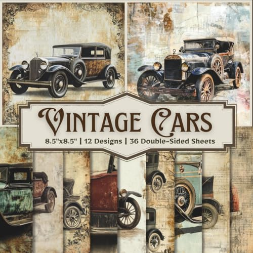 Vintage Cars Scrapbook Paper Craft Pad: 18 Historical Vehicle Designs, 36 Double-Side Sheets Printed on 8.5x8.5 Size Paper. Perfect for Card Making, ... Media, Decoupage, Album, Collage and More!