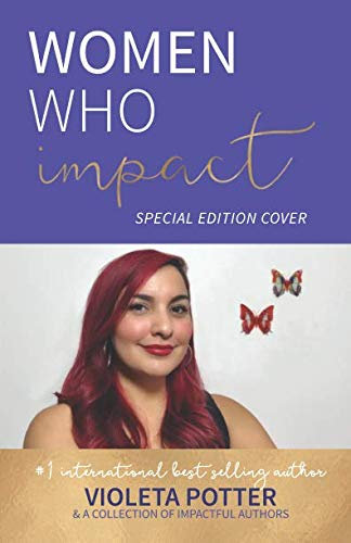 Women Who Impact- Violeta Potter