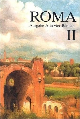 Roma A - neu: Roma, Ausgabe A für Bayern, Bd.2