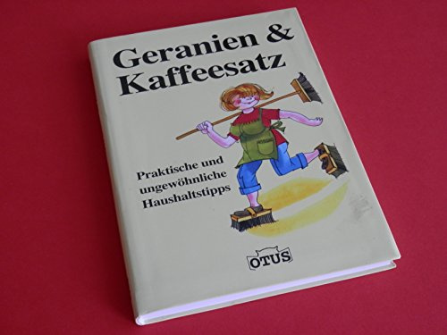 Geranien & Kaffeesatz: Praktische und ungewöhnliche Haushaltstipps