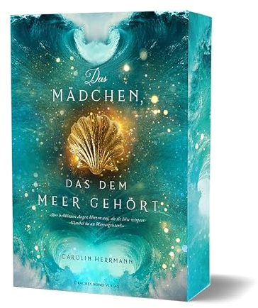 Das Mädchen, das dem Meer gehört: Mermaids, Football und forbidden love – Romantasy at its best I mit Farbschnitt-Garantie (Westworgh-Stories)