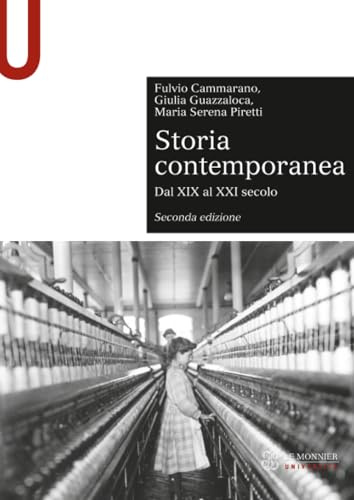 Storia contemporanea: Dal XIX al XXI secolo. Seconda edizione