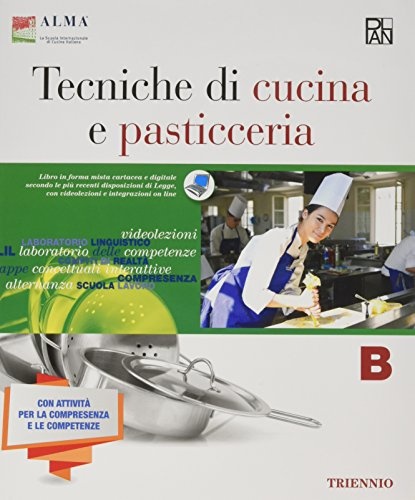 Tecniche di cucina e pasticceria. Con quaderno delle competenze. Per gli Ist. professionali. Con e-book. Con espansione online (Vol. 2)