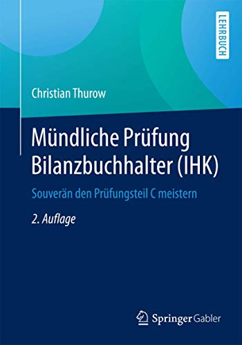 Mündliche Prüfung Bilanzbuchhalter (IHK): Souverän den Prüfungsteil C meistern
