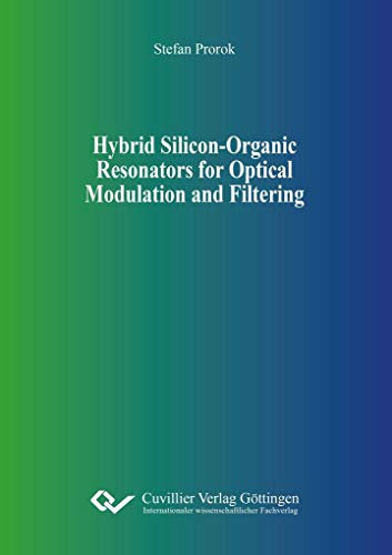 Hybrid Silicon-Organic Resonators for Optical Modulation and Filtering