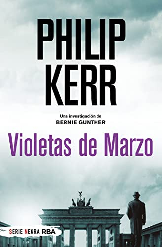 Violetas de marzo (bolsillo): 1 (Bernie Gunther)
