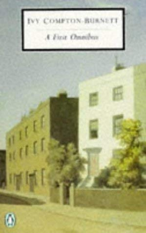 A First Omnibus: Family and a Fortune, Parents and Children, God and His Gifts (Penguin Modern Classics)