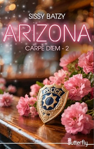 Carpe diem: Tome 2, Arizona