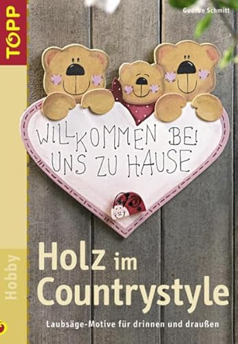Holz im Countrystyle: Laubsäge-Motive für draussen und drinnen