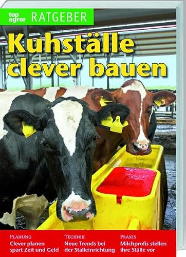 Kuhställe clever bauen