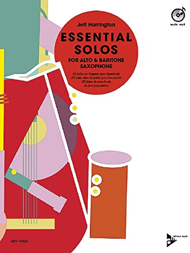Essential Solos for Alto & Baritone Saxophone: 28 Solos über beliebte Jazz-Standards. Alt-Saxophon (Bariton-Saxophon).
