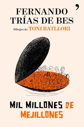 Mil millones de mejillones (Espasa Economía y Finanzas)