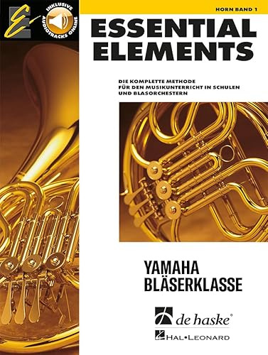 Essential Elements - für Horn - Band 1 | Notenmethode für Anfänger | Waldhornbuch mit Online-Audiotracks | Lernmethode für Schule und Band | Notenbuch mit Schritt-für-Schritt-Übungen