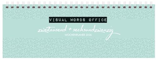 Tischquerkalender Visual Words Office 2026: 1 Woche 2 Seiten; Tischkalender quer mit Sprüchen und viel Platz für Notizen; Format: 29,8 x 10,5 cm