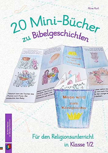 20 Mini-Bücher zu Bibelgeschichten: Für den Religionsunterricht in Klasse 1/2