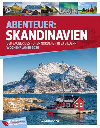 Skandinavien Wochenplaner Kalender 2026 | Der Zauber des hohen Nordens | Vielfältiger Reise-Wochenkalender im Hochformat (25x33 cm) | Norwegen & Co.