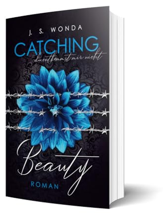 CATCHING BEAUTY 2: du entkommst mir nicht