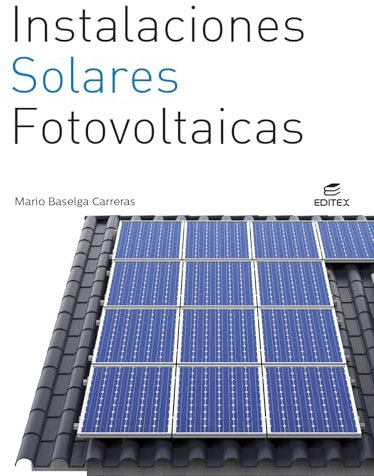 Instalaciones solares fotovoltaicas (Ciclos Formativos)