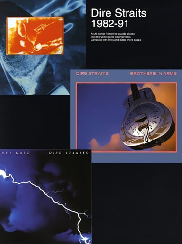 Dire Straits 1982–1991 P/V/G | Songbook für Klavier, Gesang, Gitarren | Notenbuch mit Rock-Pop-Arrangements für Fortgeschrittene | Klassische Album-Sammlung mit Klaviernoten (PIANO, VOIX, GU)