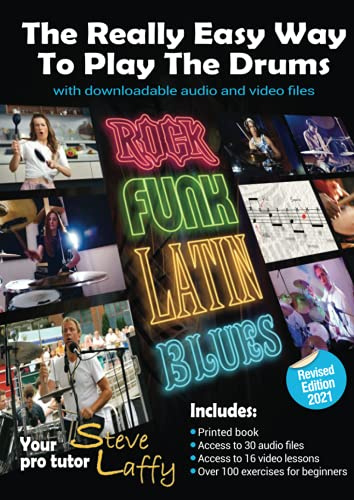 The Really Easy Way To Play The Drums with download audio and video files: 10 easy steps to create great music