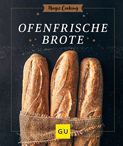 Ofenfrische Brote (GU Magic Cooking)