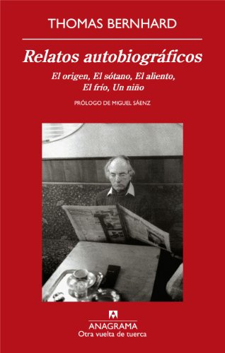 Relatos autobiográficos: 2 (Otra vuelta de tuerca)