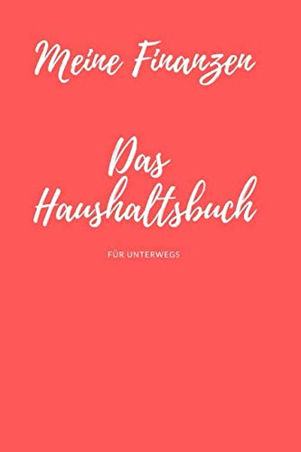 Das Haushaltsbuch: Meine Finanzen notieren