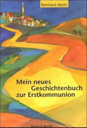 Mein neues Geschichtenbuch zur Erstkommunion