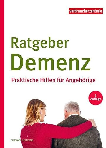 Ratgeber Demenz: Praktische Hilfen für Angehörige